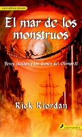 El Mar de los Monstruos (Percy Jackson Y Los Dioses Del Olimpo II)